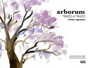ARBORUM TRAZO A TRAZO | 9788425235689 | SUGRANYES, MÍRIAM | Llibreria Drac - Llibreria d'Olot | Comprar llibres en català i castellà online