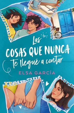 COSAS QUE NUNCA TE LLEGUÉ A CONTAR, LAS | 9788410391086 | ELSA GARCÍA | Llibreria Drac - Llibreria d'Olot | Comprar llibres en català i castellà online
