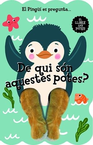 PINGÜÍ ES PREGUNTA DE QUI SÓN AQUESTES POTES, EL | 9788412945447 | AA.DD. | Llibreria Drac - Llibreria d'Olot | Comprar llibres en català i castellà online