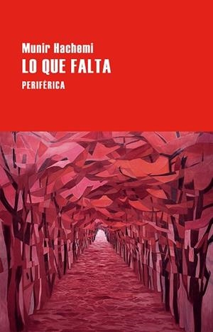 LO QUE FALTA | 9788410171534 | HACHEMI, MUNIR | Llibreria Drac - Llibreria d'Olot | Comprar llibres en català i castellà online