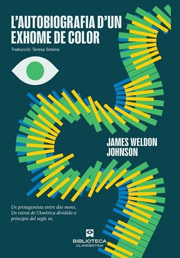 AUTOBIOGRAFIA D'UN EXHOME DE COLOR | 9788419627766 | JOHNSON, JAMES WELDON | Llibreria Drac - Llibreria d'Olot | Comprar llibres en català i castellà online