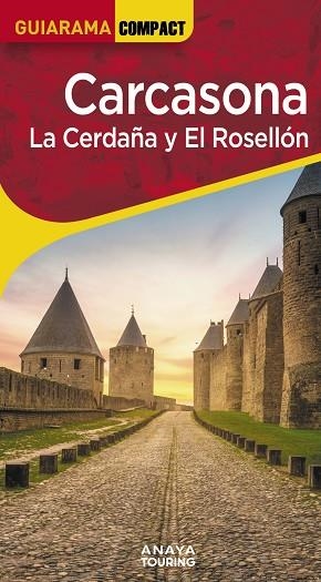 CARCASONA EL ROSELLÓN Y  LA CERDAÑA (ANAYA TOURING 2025) | 9788491588771 | SÁNCHEZ, FRANCISCO; PUY, EDGAR DEL | Llibreria Drac - Librería de Olot | Comprar libros en catalán y castellano online