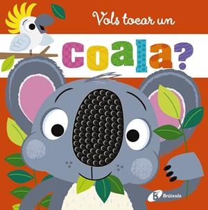 VOLS TOCAR UN COALA ? | 9788413494333 | GREENING, ROSIE | Llibreria Drac - Llibreria d'Olot | Comprar llibres en català i castellà online