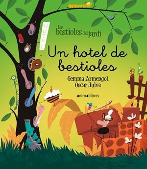 UN HOTEL DE BESTIOLES | 9788410302853 | ARMENGOL, GEMMA; JULVE, OSCAR | Llibreria Drac - Librería de Olot | Comprar libros en catalán y castellano online