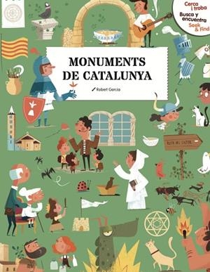 MONUMENTS DE CATALUNYA .CERCA I TROBA, BUSCA Y ENCUENTRA, SEEK & FIND | 9788410478138 | GARCIA, ROBERT | Llibreria Drac - Llibreria d'Olot | Comprar llibres en català i castellà online