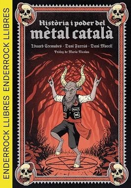 HISTÒRIA I PODER DEL MÈTAL CATALÀ | 9788409693153 | CREMADES MARTÍ, EDUARD/FARRÚS LACASA, DANIEL/MORELL CORTÉS, DANIEL/NICOLAU I ROCABAYERA, MARIA | Llibreria Drac - Librería de Olot | Comprar libros en catalán y castellano online