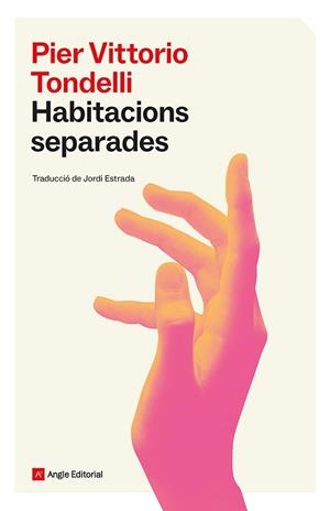 HABITACIONS SEPARADES | 9788410112940 | TONDELLI, PIER VITTORIO | Llibreria Drac - Llibreria d'Olot | Comprar llibres en català i castellà online