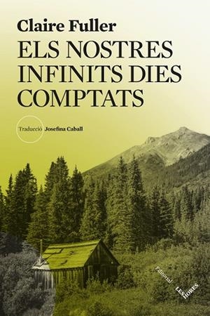 NOSTRES INFINITS DIES COMPTATS, ELS | 9788412901672 | FULLER, CLAIRE | Llibreria Drac - Librería de Olot | Comprar libros en catalán y castellano online