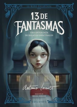 13 DE FANTASMAS | 9788414061954 | AA.DD. | Llibreria Drac - Llibreria d'Olot | Comprar llibres en català i castellà online