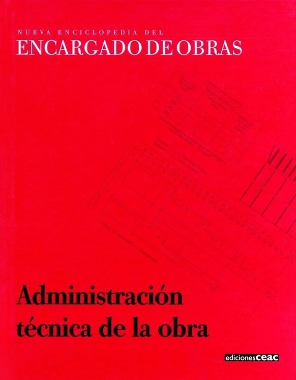 ADMINISTRACION TECNICA DE LA OBRA | 9788432926211 | Llibreria Drac - Librería de Olot | Comprar libros en catalán y castellano online