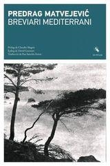 BREVIARI MEDITERRANI | 9791399012026 | MATVEJEVIC, PEDRAG | Llibreria Drac - Llibreria d'Olot | Comprar llibres en català i castellà online