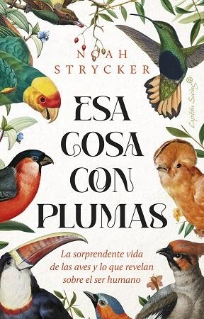 ESA COSA CON PLUMAS | 9788412953114 | STRYCK, NOAH KEEFER | Llibreria Drac - Librería de Olot | Comprar libros en catalán y castellano online