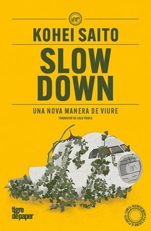 SLOW DOWN | 9791387645052 | SAITO, KOHEI | Llibreria Drac - Llibreria d'Olot | Comprar llibres en català i castellà online