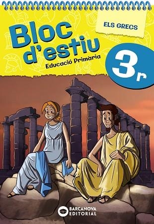 GRECS, ELS (BLOC D'ESTIU 3R PRIMÀRIA) | 9788448964795 | BARCANOVA, EDITORIAL | Llibreria Drac - Llibreria d'Olot | Comprar llibres en català i castellà online