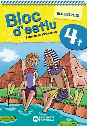 EGIPCIS, ELS (BLOC D'ESTIU 4T PRIMÀRIA) | 9788448964801 | BARCANOVA, EDITORIAL | Llibreria Drac - Librería de Olot | Comprar libros en catalán y castellano online