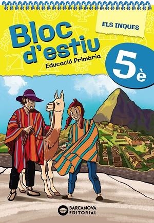 INQUES, ELS (BLOC D'ESTIU 5È PRIMÀRIA) | 9788448964818 | BARCANOVA, EDITORIAL | Llibreria Drac - Librería de Olot | Comprar libros en catalán y castellano online