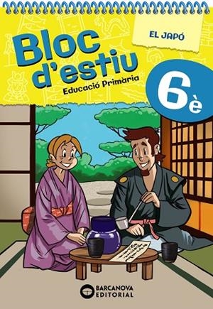 JAPÓ, EL (BLOC D'ESTIU 6È PRIMÀRIA) | 9788448964825 | BARCANOVA, EDITORIAL | Llibreria Drac - Librería de Olot | Comprar libros en catalán y castellano online