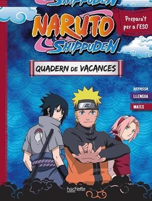 QUADERN DE VACANCES NARUTO SHIPPUDEN | 9788410301115 | MEYER, AURORE | Llibreria Drac - Llibreria d'Olot | Comprar llibres en català i castellà online