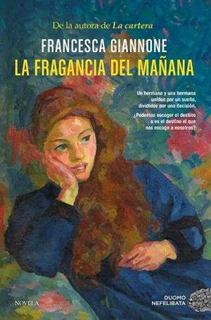 FRAGANCIA DEL MAÑANA, LA | 9788410346468 | GIANNONE, FRANCESCA | Llibreria Drac - Librería de Olot | Comprar libros en catalán y castellano online