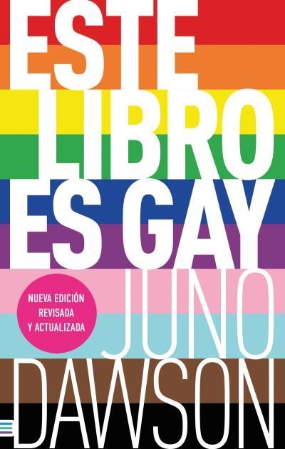 ESTE LIBRO ES GAY | 9788492917341 | DAWSON, JUNO | Llibreria Drac - Librería de Olot | Comprar libros en catalán y castellano online