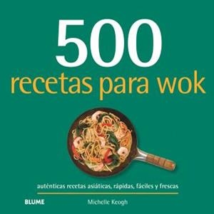 500 RECETAS PARA WOK | 9788410469549 | KEOGH, MICHELLE | Llibreria Drac - Llibreria d'Olot | Comprar llibres en català i castellà online