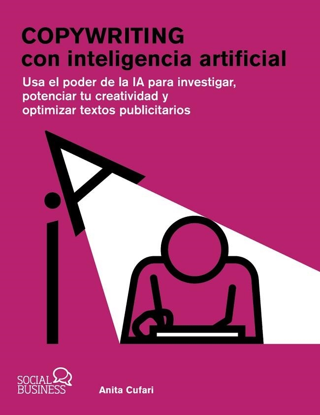 COPYWRITING CON INTELIGENCIA ARTIFICIAL | 9788441550285 | CUFARI, ANITA | Llibreria Drac - Librería de Olot | Comprar libros en catalán y castellano online