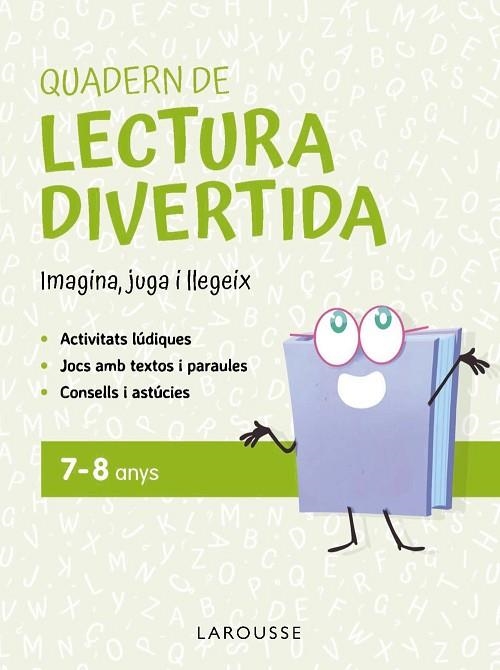 QUADERN DE LECTURA DIVERTIDA 7-8 ANYS | 9791387520106 | CIUDAD REAL NÚÑEZ, GINÉS; TORAL OLIVARES, ANTONIA | Llibreria Drac - Librería de Olot | Comprar libros en catalán y castellano online