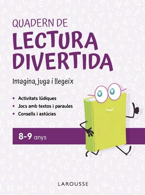 QUADERN DE LECTURA DIVERTIDA 8-9 ANYS | 9791387520120 | CIUDAD REAL NÚÑEZ, GINÉS; TORAL OLIVARES, ANTONIA | Llibreria Drac - Librería de Olot | Comprar libros en catalán y castellano online
