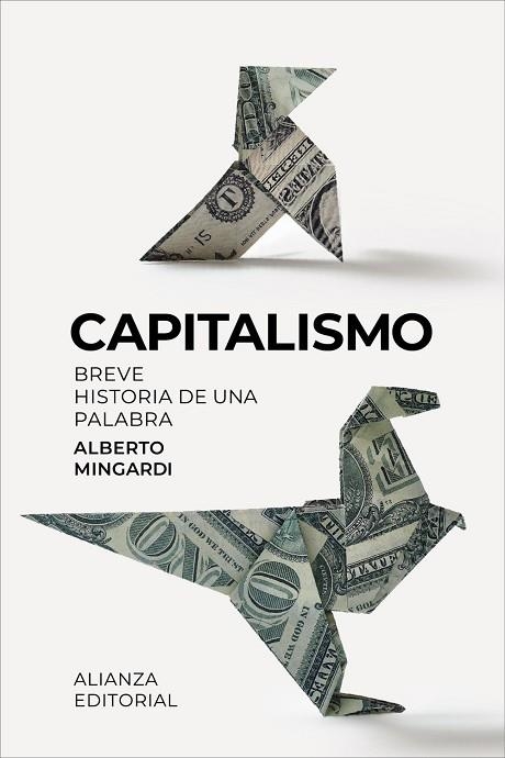 CAPITALISMO | 9788411489706 | MINGARDI, ALBERTO | Llibreria Drac - Llibreria d'Olot | Comprar llibres en català i castellà online