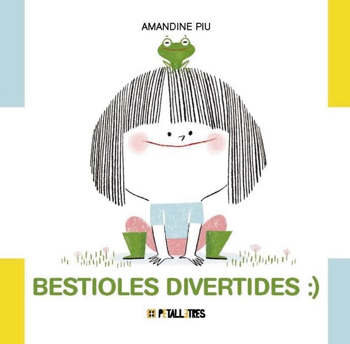 BESTIOLES DIVERTIDES | 9788419893345 | PIU, AMANDINE | Llibreria Drac - Llibreria d'Olot | Comprar llibres en català i castellà online