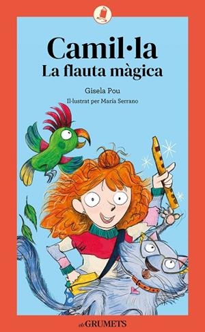 FLAUTA MÀGICA, LA (CAMIL·LA 1) | 9788424675615 | POU, GISELA | Llibreria Drac - Librería de Olot | Comprar libros en catalán y castellano online