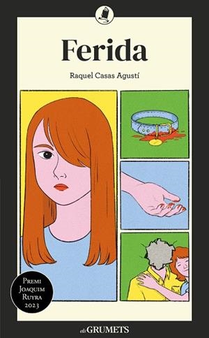 FERIDA | 9788424675653 | CASAS AGUSTÍ, RAQUEL | Llibreria Drac - Llibreria d'Olot | Comprar llibres en català i castellà online