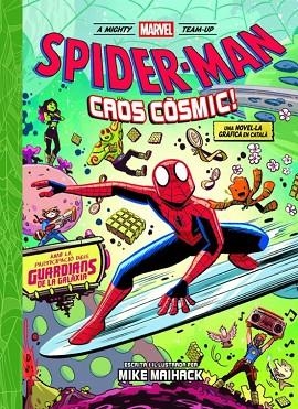 SPIDERMAN CAOS COSMIC | 9788410519183 | MAIHACK, MIKE | Llibreria Drac - Llibreria d'Olot | Comprar llibres en català i castellà online