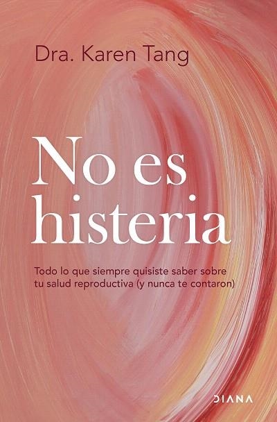 NO ES HISTERIA | 9788411192583 | TANG, DRA. KAREN | Llibreria Drac - Llibreria d'Olot | Comprar llibres en català i castellà online