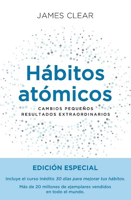 HÁBITOS ATÓMICOS (EDICIÓN ESPECIAL) | 9788411192477 | CLEAR, JAMES | Llibreria Drac - Llibreria d'Olot | Comprar llibres en català i castellà online