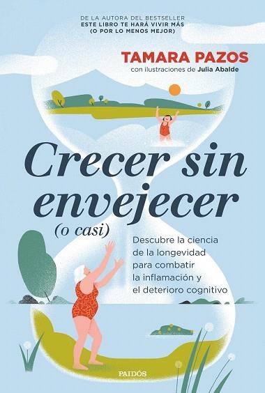 CRECER SIN ENVEJECER (O CASI) | 9788449344077 | PAZOS, TAMARA | Llibreria Drac - Librería de Olot | Comprar libros en catalán y castellano online