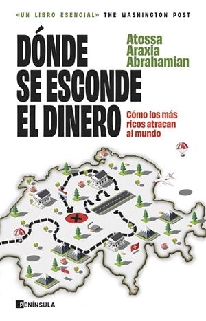 DÓNDE SE ESCONDE EL DINERO | 9788411003896 | ARAXIA ABRAHAMIAN, ATOSSA | Llibreria Drac - Librería de Olot | Comprar libros en catalán y castellano online