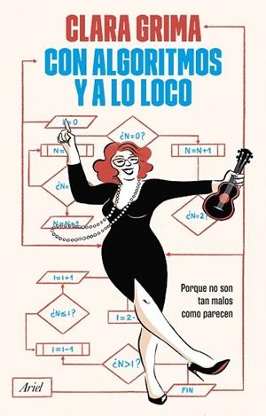 CON ALGORITMOS Y A LO LOCO | 9788434438989 | GRIMA RUIZ, CLARA | Llibreria Drac - Llibreria d'Olot | Comprar llibres en català i castellà online