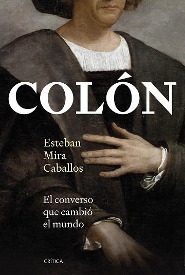 COLÓN | 9788491997788 | MIRA CABALLOS, ESTEBAN | Llibreria Drac - Librería de Olot | Comprar libros en catalán y castellano online