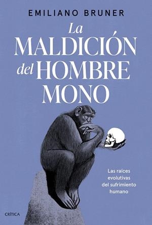 MALDICIÓN DEL HOMBRE MONO, LA | 9788491997825 | BRUNER, EMILIANO | Llibreria Drac - Llibreria d'Olot | Comprar llibres en català i castellà online