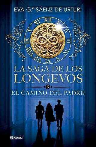 CAMINO DEL PADRE, EL (LA SAGA DE LOS LONGEVOS 3) | 9788408304753 | GARCÍA SÁENZ DE URTURI, EVA | Llibreria Drac - Llibreria d'Olot | Comprar llibres en català i castellà online