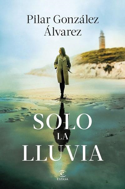 SOLO LA LLUVIA | 9788467077193 | GONZÁLEZ ÁLVAREZ, PILAR | Llibreria Drac - Librería de Olot | Comprar libros en catalán y castellano online