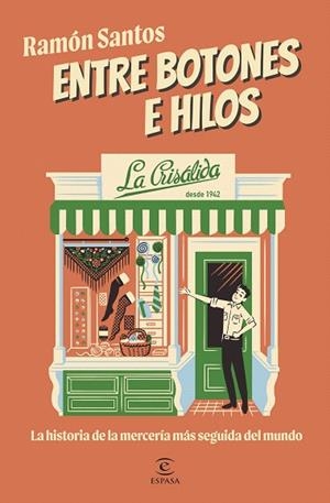 ENTRE BOTONES E HILOS. LA CRISÁLIDA | 9788467076776 | SANTOS, RAMÓN | Llibreria Drac - Llibreria d'Olot | Comprar llibres en català i castellà online