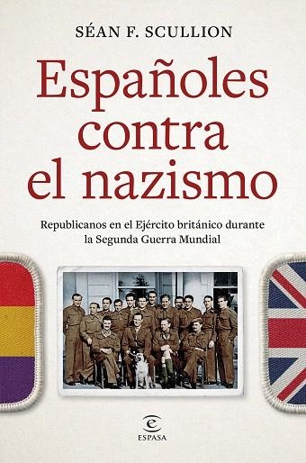ESPAÑOLES CONTRA EL NAZISMO | 9788467077858 | SCULLION, SÉAN F. | Llibreria Drac - Librería de Olot | Comprar libros en catalán y castellano online