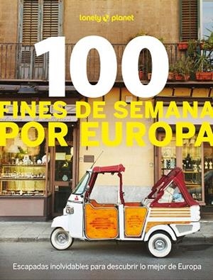 100 FINES DE SEMANA POR EUROPA | 9788408297772 | AA.DD. | Llibreria Drac - Llibreria d'Olot | Comprar llibres en català i castellà online
