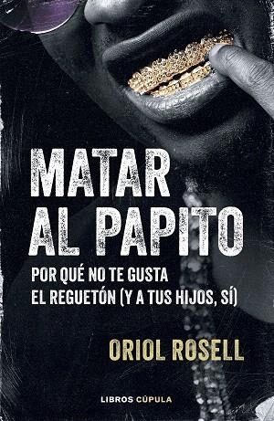 MATAR AL PAPITO | 9788448043322 | ROSELL, ORIOL | Llibreria Drac - Llibreria d'Olot | Comprar llibres en català i castellà online
