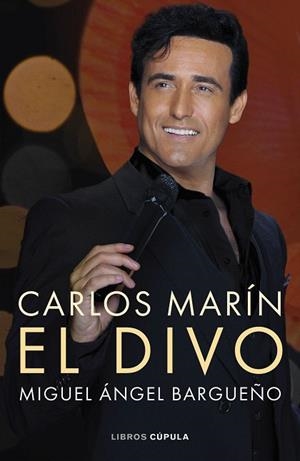 CARLOS MARÍN. EL DIVO | 9788448042981 | BARGUEÑO, MIGUEL ÁNGEL | Llibreria Drac - Librería de Olot | Comprar libros en catalán y castellano online