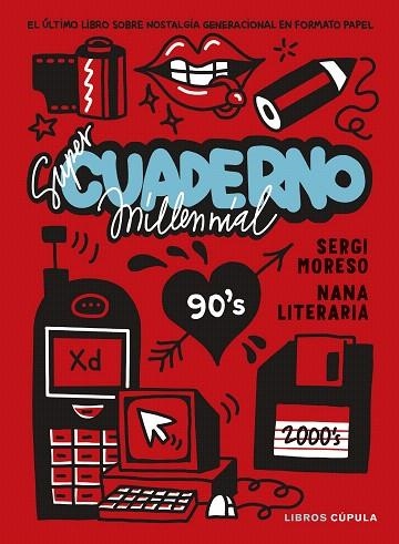 SÚPER CUADERNO MILLENNIAL | 9788448042943 | MORESO, SERGI; NANA LITERARIA | Llibreria Drac - Llibreria d'Olot | Comprar llibres en català i castellà online