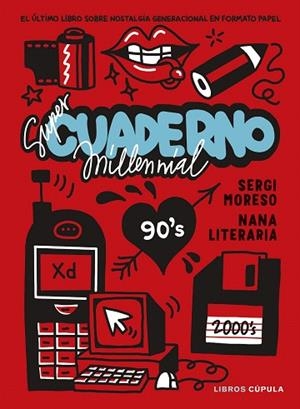 SÚPER CUADERNO MILLENNIAL | 9788448042943 | MORESO, SERGI; NANA LITERARIA | Llibreria Drac - Llibreria d'Olot | Comprar llibres en català i castellà online