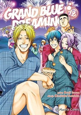 GRAND BLUE DREAMING Nº 12 | 9788411618908 | INOUE, KENJI; YOSHIOKA, KIMITAKE | Llibreria Drac - Llibreria d'Olot | Comprar llibres en català i castellà online